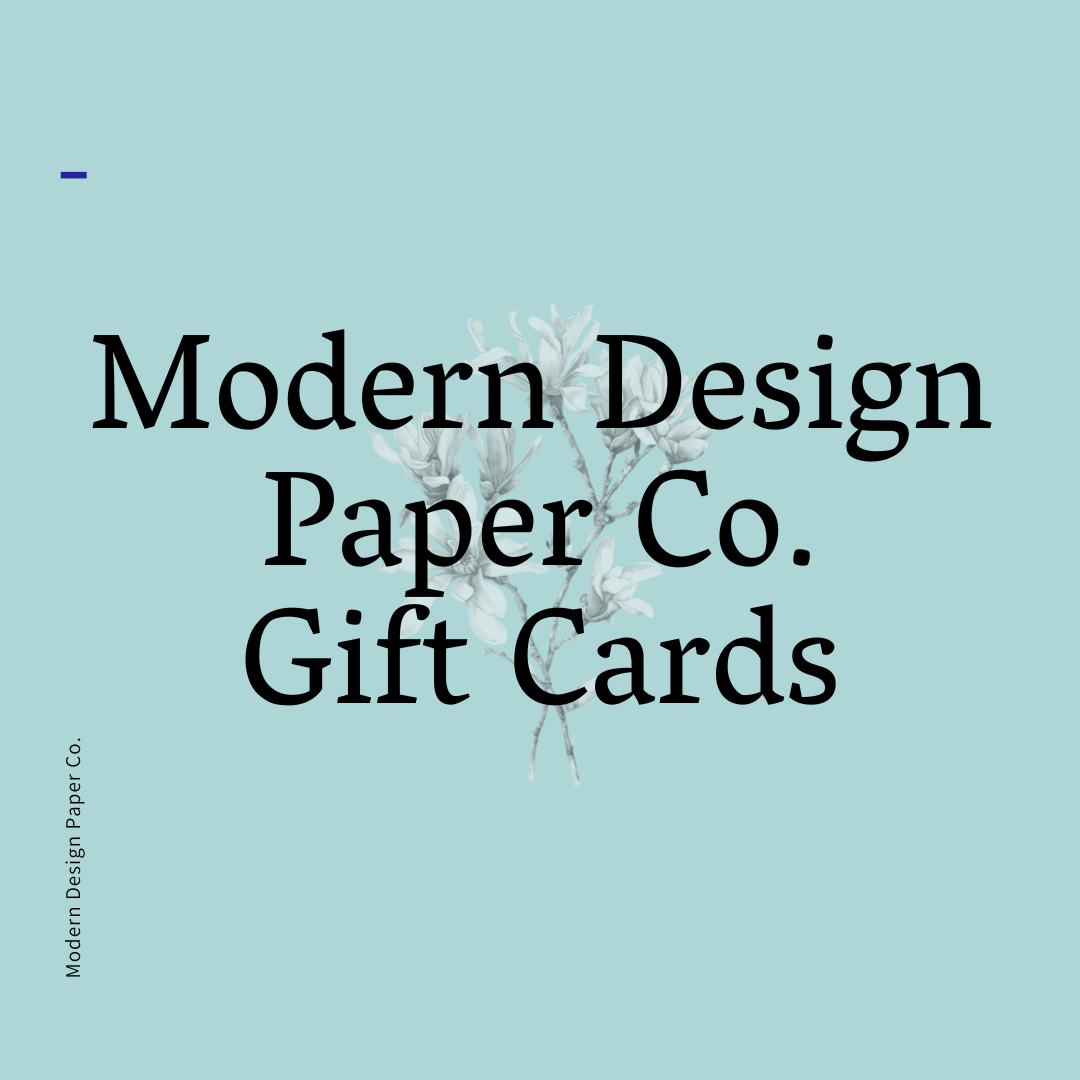 Modern Design Paper Co. Gift Cards
