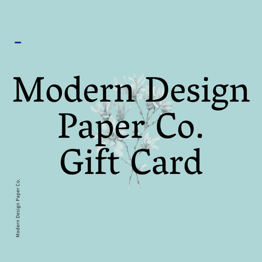 Modern Design Paper Co. Gift Card