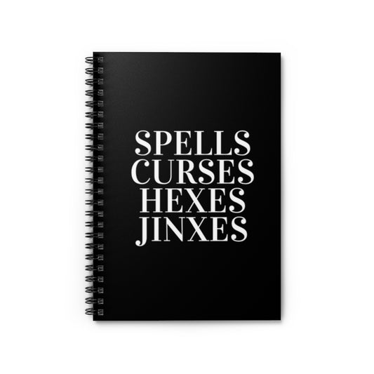 The Spells, Curses, Hexes, Jinxes Spiral-Nound Notebook